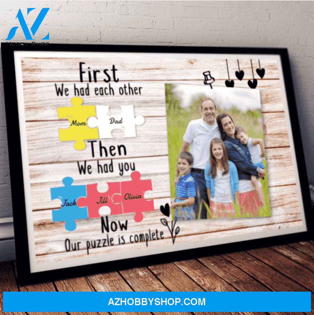 Family Personalized Poster First We Had Each Other