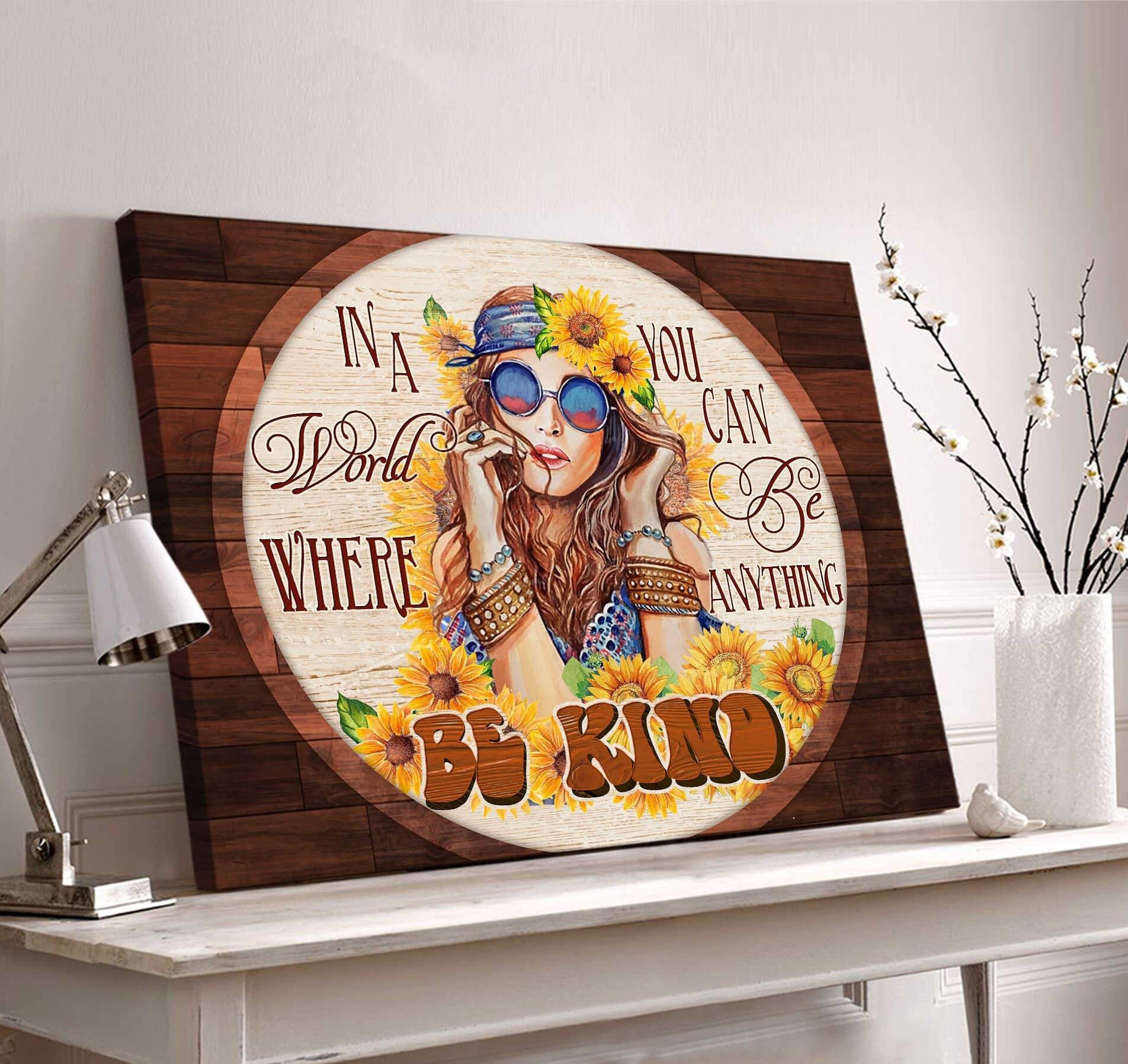 Flower Child For Daughter In The World Where You Can Be Anything Be Kind Canvas And Poster, Wall Decor Visual Art