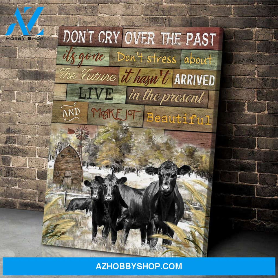 Farm Angus Cows Don't Cry Over The Past Canvas Wall Art Decor