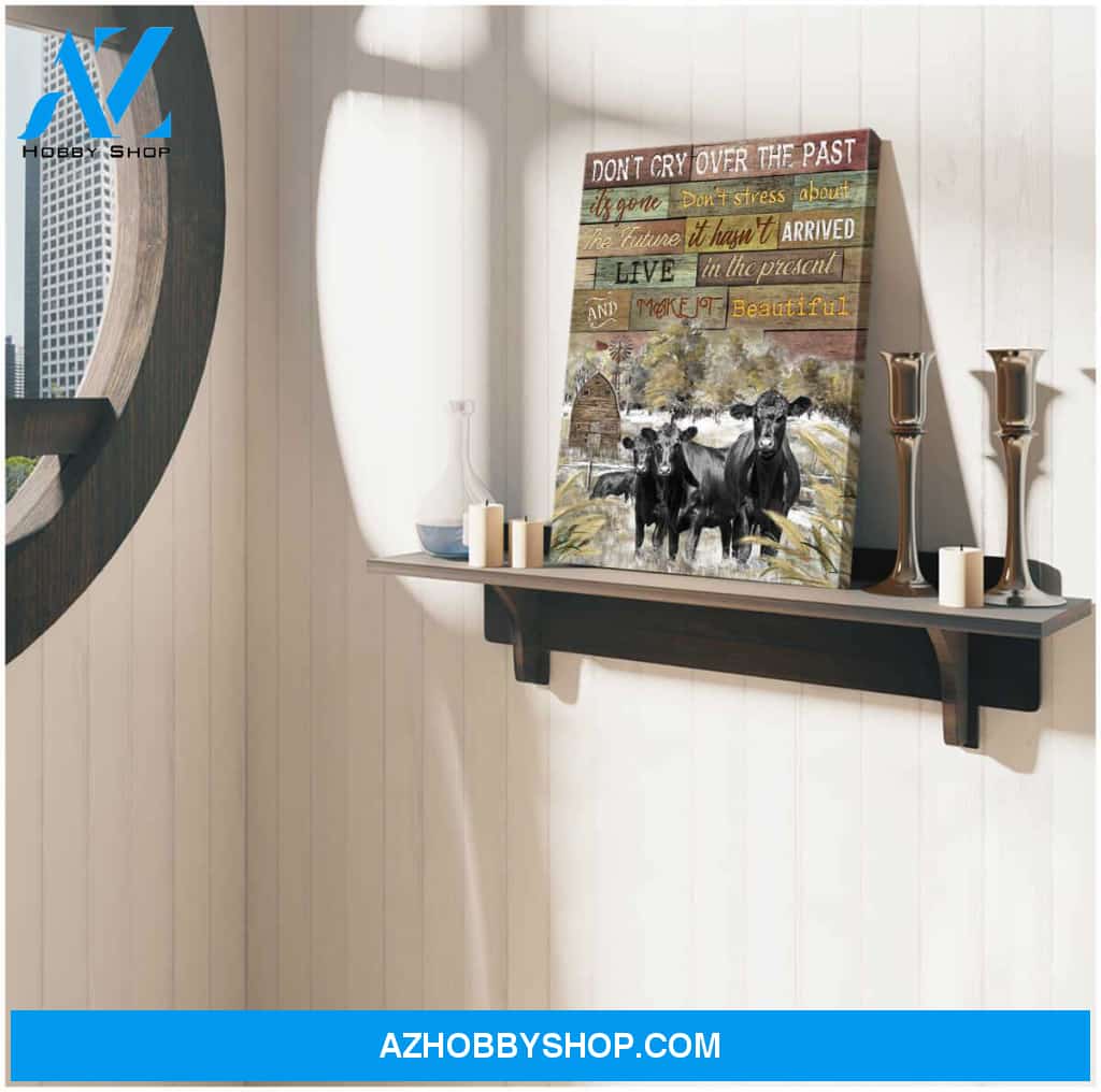 Farm Angus Cows Don't Cry Over The Past Canvas Wall Art Decor