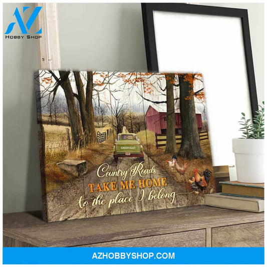 Farm Country Roads Take Me Home To The Place I Belong Poster Canvas Wall Decor Visual Art