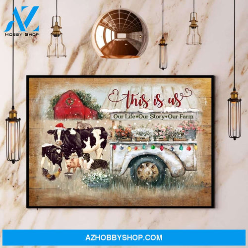 Farm Cow This Is Us Our Life Our Story Our Farm Christmas Poster Canvas Wall Decor Visual Art