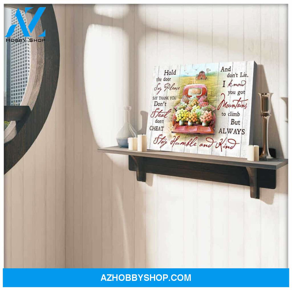 Farm Farmhouse Canvas Always Stay Humble and Kind Wall Art Decor