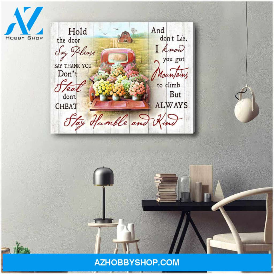 Farm Farmhouse Canvas Always Stay Humble and Kind Wall Art Decor