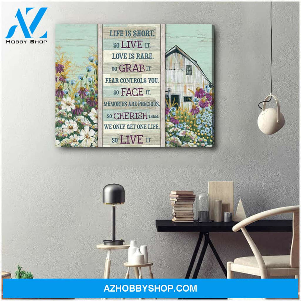 Farm Farmhouse Canvas We only get one life So live it Wall Art Decor