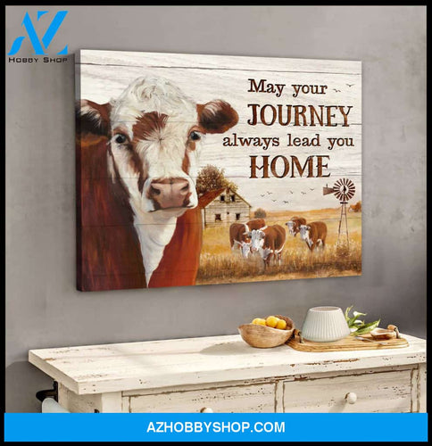 Farm Farmhouse Hereford Cow May Your Journey Always Leads You Home Canvas Wall Art Decor
