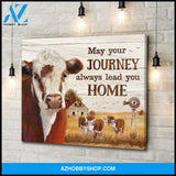Farm Farmhouse Hereford Cow May Your Journey Always Leads You Home Canvas Wall Art Decor