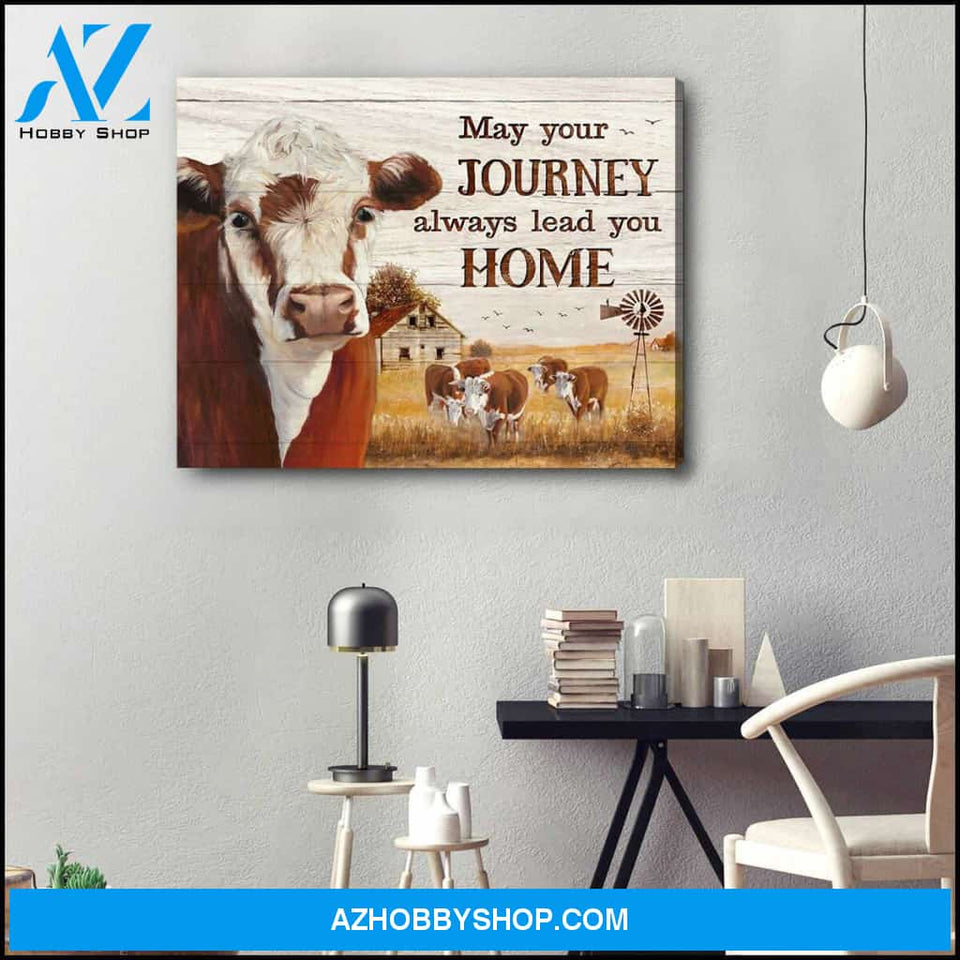 Farm Farmhouse Hereford Cow May Your Journey Always Leads You Home Canvas Wall Art Decor