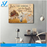 Farm Farmhouse Horse Live Like Someone Left The Gate Open Canvas Wall Art Decor