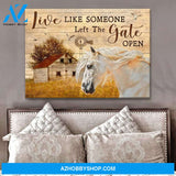Farm Farmhouse Horse Live Like Someone Left The Gate Open Canvas Wall Art Decor
