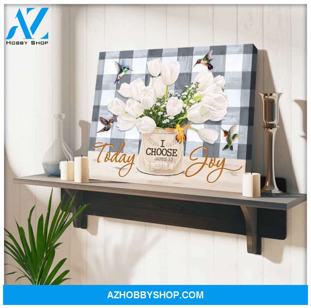 Farm Farmhouse Hummingbirds Today I choose joy Canvas Wall Art Decor