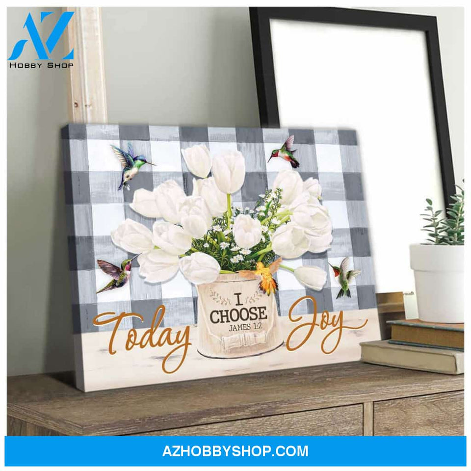 Farm Farmhouse Hummingbirds Today I choose joy Canvas Wall Art Decor