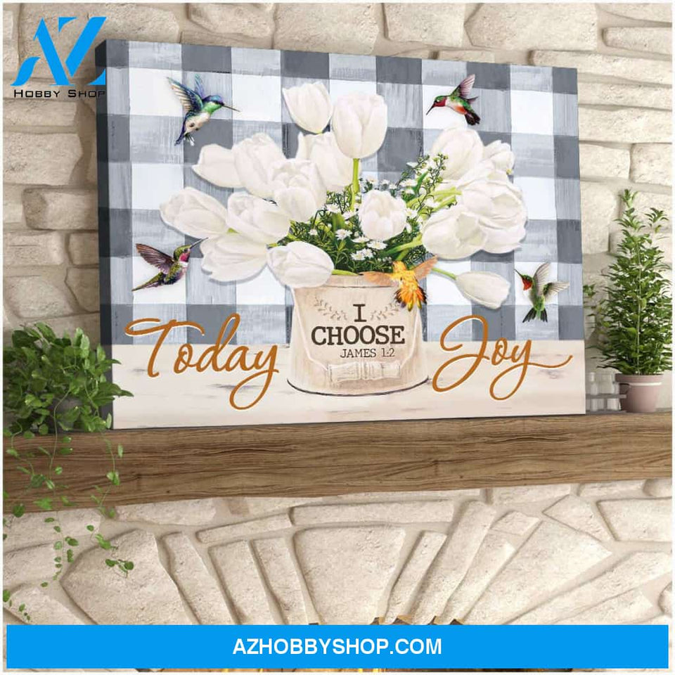 Farm Farmhouse Hummingbirds Today I choose joy Canvas Wall Art Decor