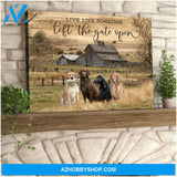 Farm Farmhouse Live Like Someone Left The Gate Open Labrador Retriever Canvas Wall Art Decor