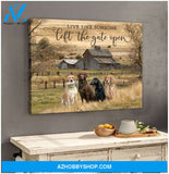 Farm Farmhouse Live Like Someone Left The Gate Open Labrador Retriever Canvas Wall Art Decor