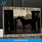 Farm Girl into the Barn I go to lose my mind and find my soul Canvas And Poster, Wall Decor Visual Art