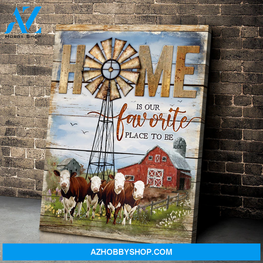 Farm Hereford Cattle Canvas Wall Art, Home Is Our Favorite Place To Be Wall Decor Visual Art