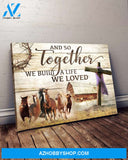 Farm Horse And So Together Canvas Poster Wall Art Prints, Farmhouse Decor