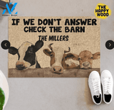 Farmer Cow If We Don’t Answer Check The Barn Doormat