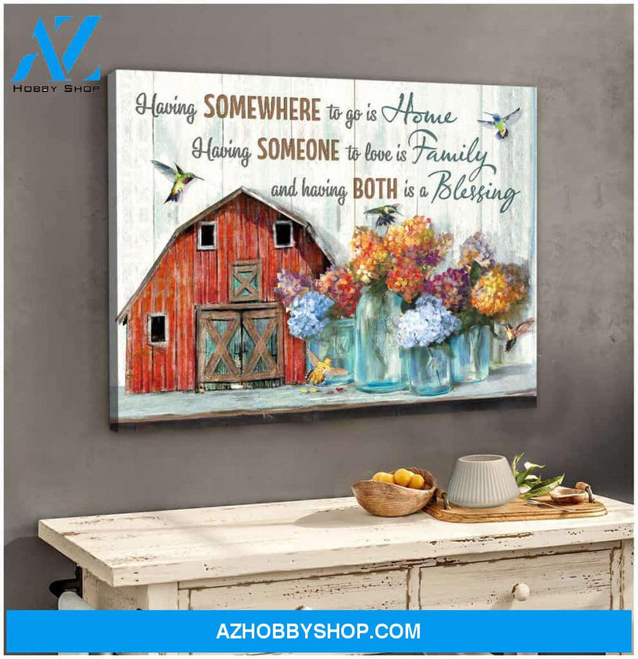 Farmhouse and Hummingbirds Having somewhere to go is Home Farm Canvas Wall Art Decor