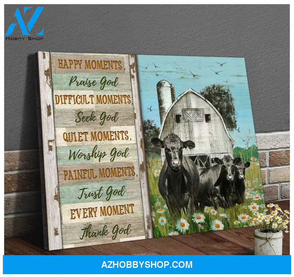 Farmhouse Angus Cows Happy Moments Praise God Canvas Wall Art Decor