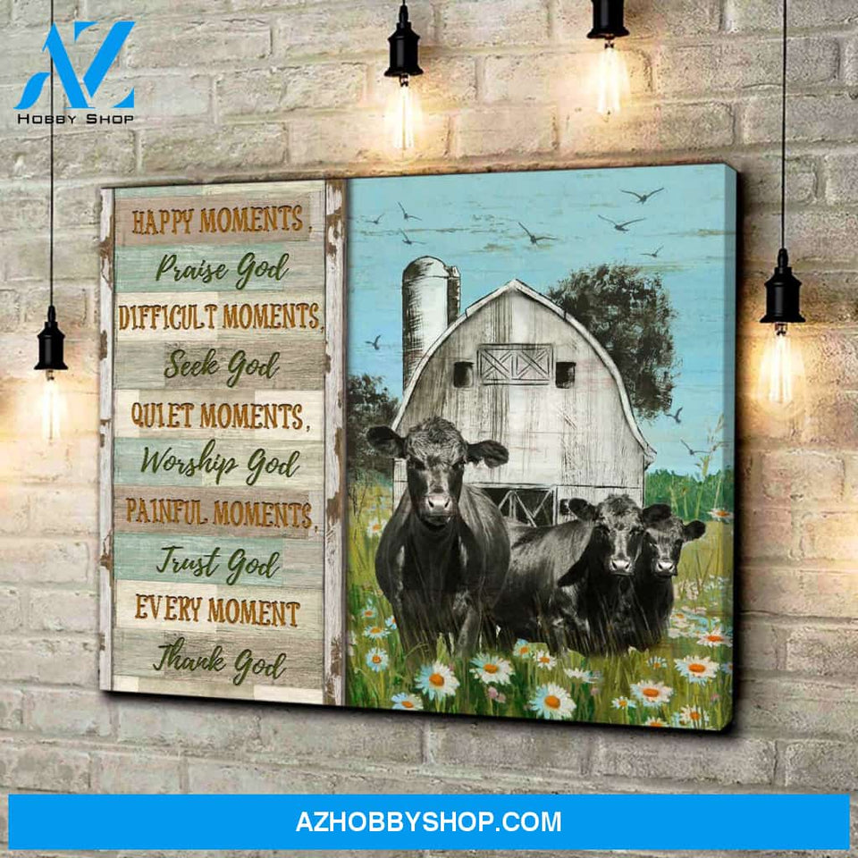 Farmhouse Angus Cows Happy Moments Praise God Canvas Wall Art Decor