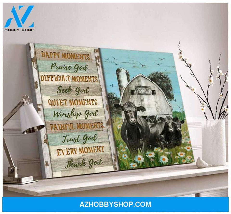 Farmhouse Angus Cows Happy Moments Praise God Canvas Wall Art Decor