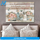 Farmhouse Having Someone To Love Is Family Canvas Wall Art Decor