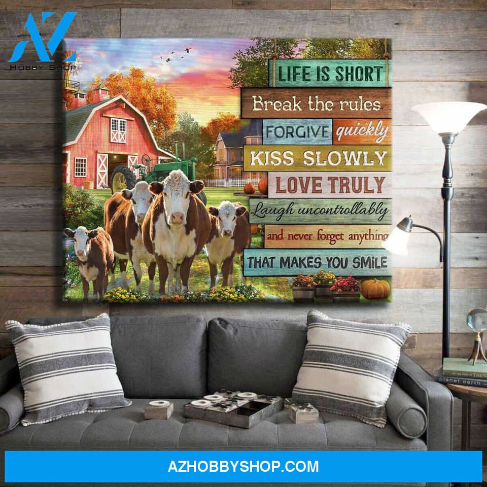 Farmhouse Life Is Short Break The Rules Hereford Cows Canvas Wall Art Decor