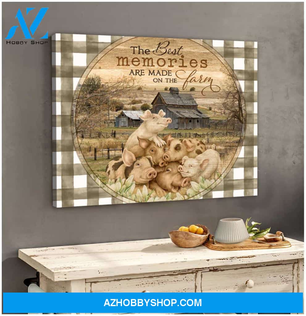 Farmhouse Pigs The Best Memories Are Made On The Farm Canvas Wall Art Decor