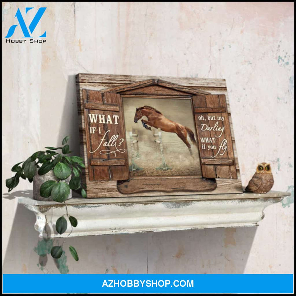 Farmhouse Wall Art Decor Canvas What if I fall Flying Horse Window Ohcanvas