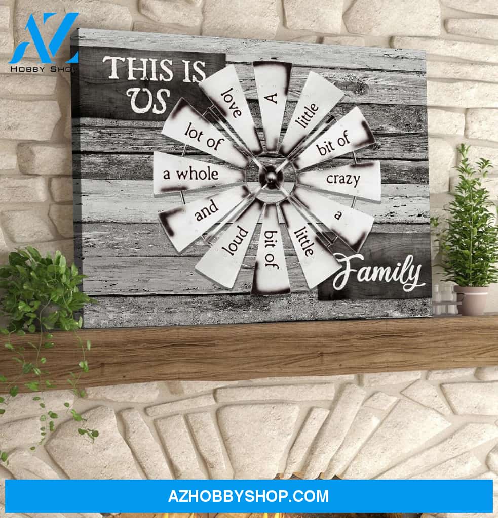 Farmhouse Windmill, This is us a little of crazy Canvas And Poster, Wall Decor Visual Art