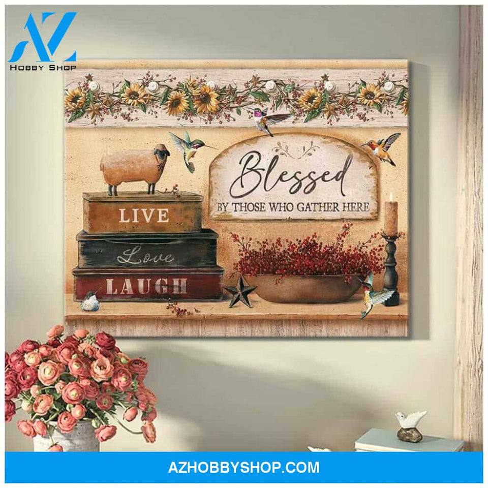 Farmhouse with Hummingbirds Canvas Blessed by Those who Gather here Wall Art Decor