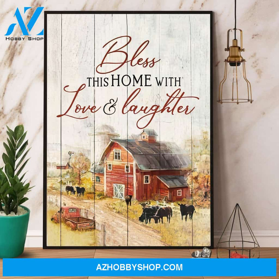 Farming Bless This Home With Love And Laughter Canvas And Poster, Wall Decor Visual Art