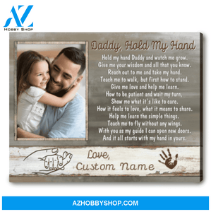 Father's Day Gift Custom Photo Daddy Hold My Hand Canvas Wall Art