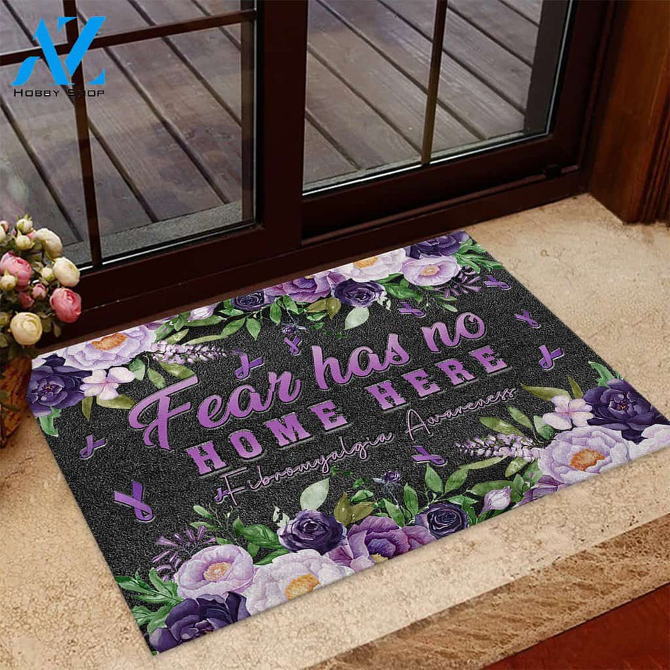 Fear Has No Home Here - Fibromyalgia Awareness Doormat
