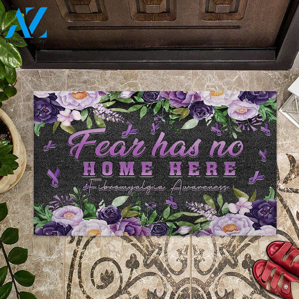 Fear Has No Home Here - Fibromyalgia Awareness Doormat