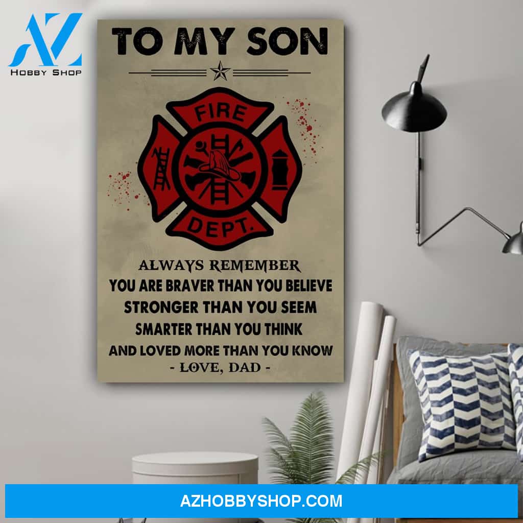 Firefighter Canvas Wall Art, Wall Decor Visual Art - Dad to Son - Always remember