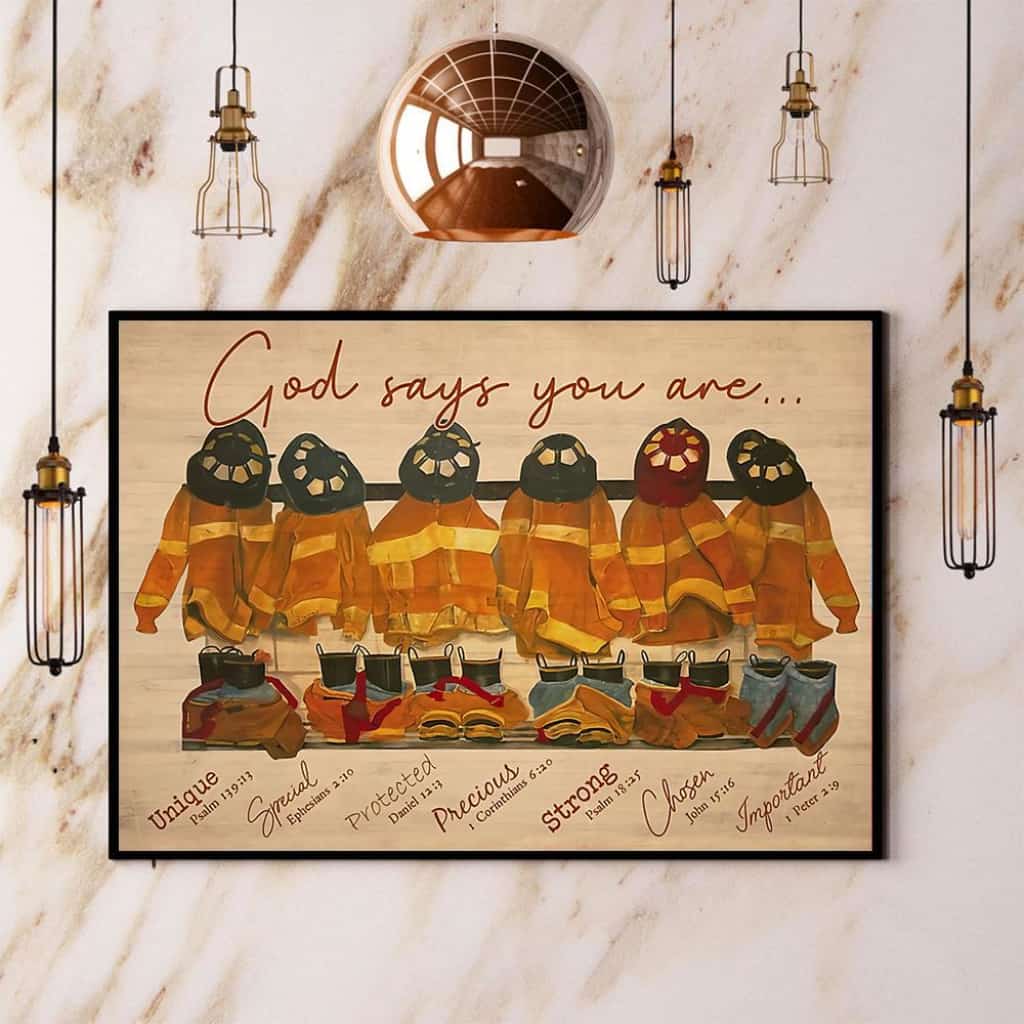 Firefighter God Says You Are Unique Special Strong Paper Poster No Frame Matte Canvas Wall Decor