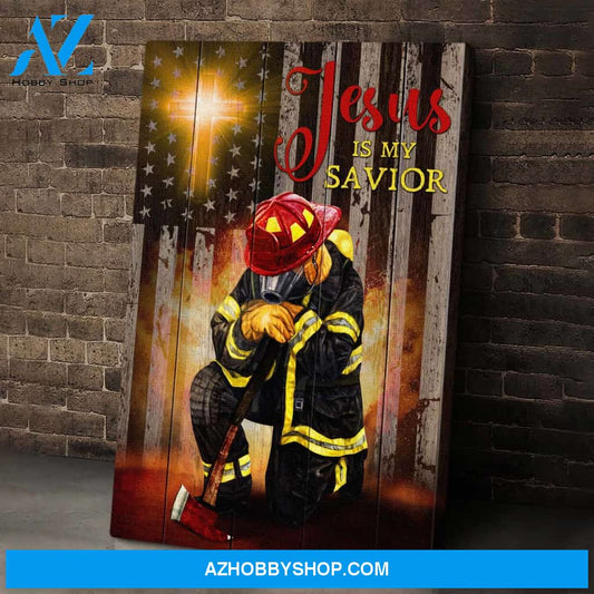 Firefighter - Jesus is my savior - You and me we got this Portrait Canvas Prints, Wall Art