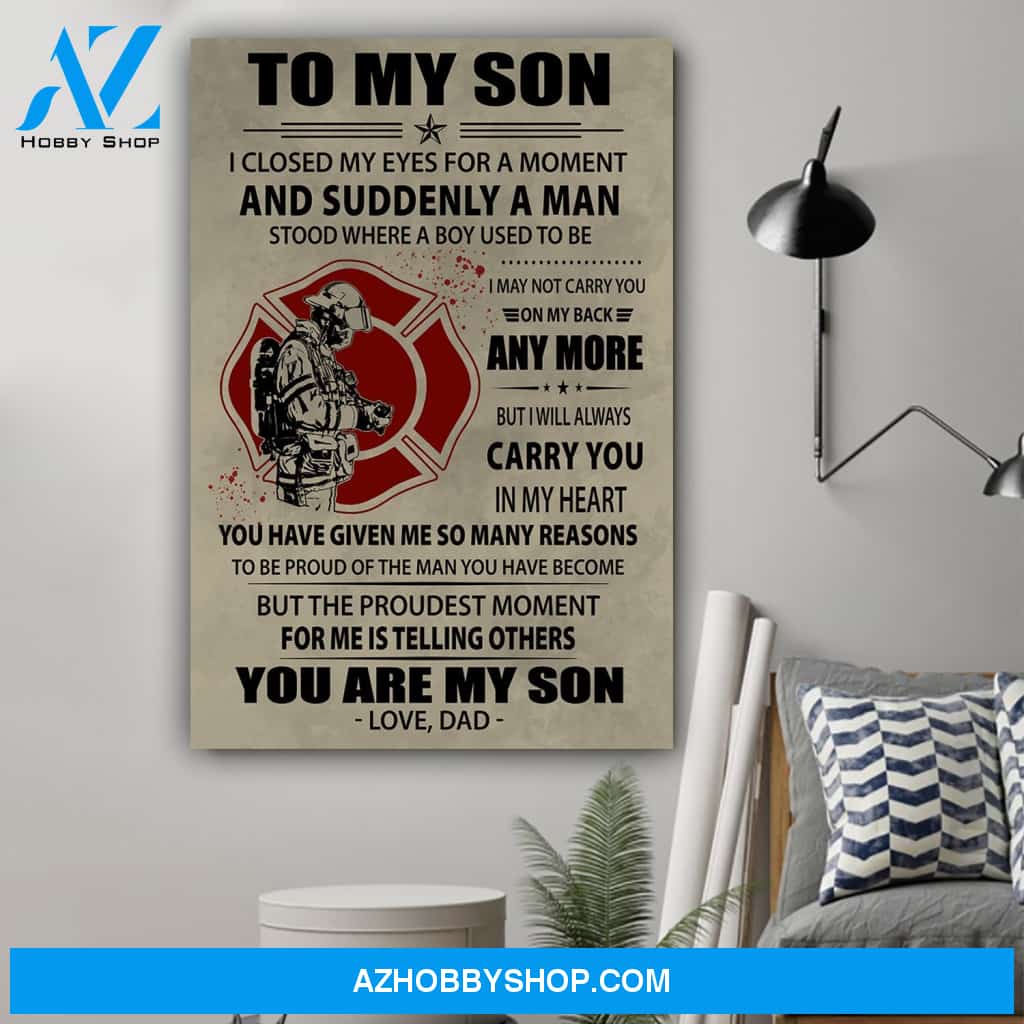 G-Firefighter poster - Dad to Son - You are my son