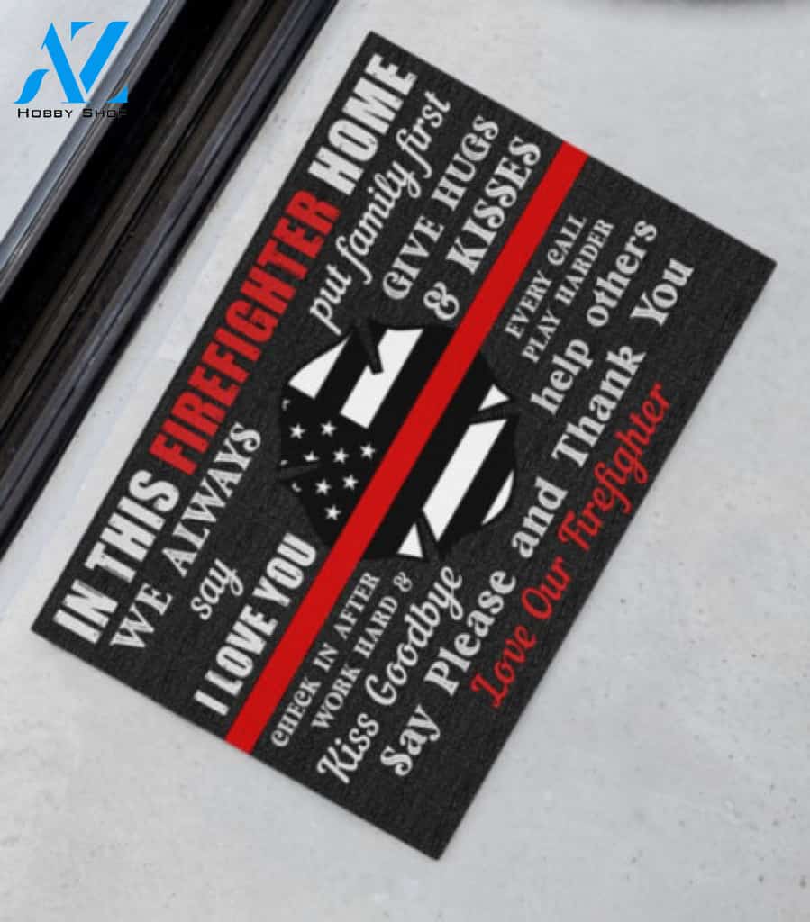 Firefighter Say Please And Thank You  Doormat