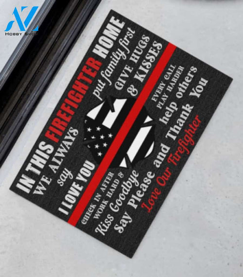 Firefighter Say Please And Thank You  Doormat