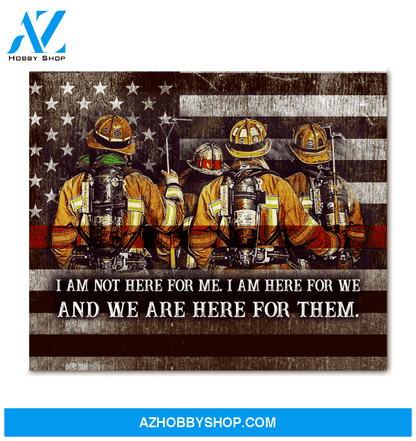 Firefighter We Are Here For Them Canvas Wall Art