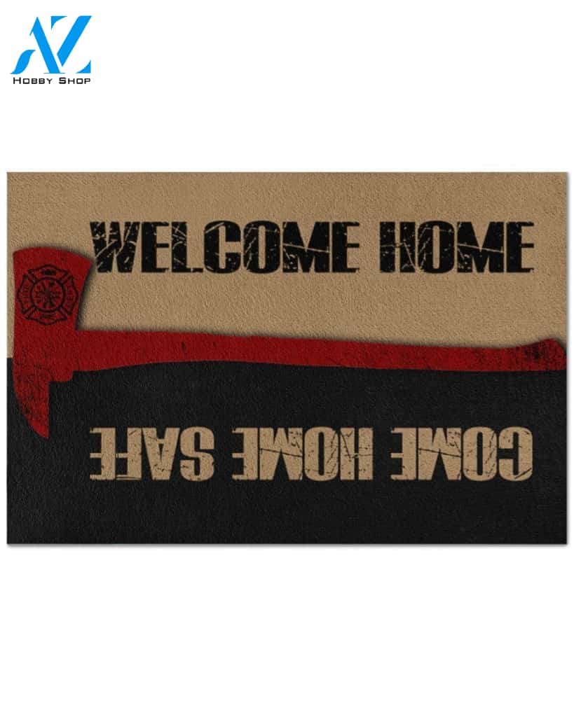 Firefighter Welcome Home Come Home Safe Funny Doormat Gift For Firefighter Birthday Gift Home Decor Warm House Gift Welcome Mat 2