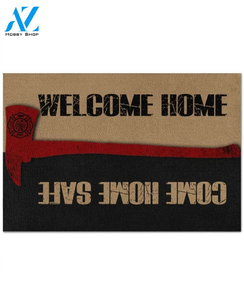 Firefighter Welcome Home Come Home Safe Funny Doormat Gift For Firefighter Birthday Gift Home Decor Warm House Gift Welcome Mat 2