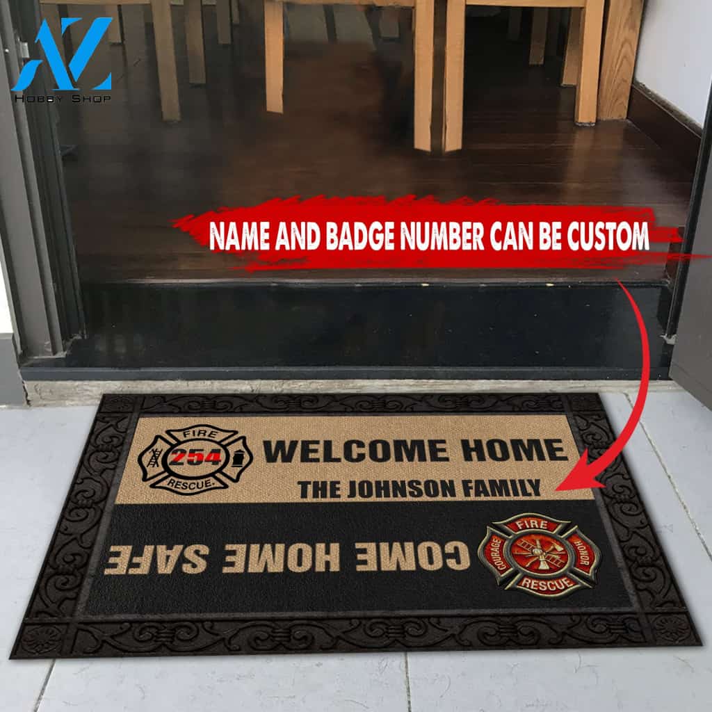 Firefighter Welcome Home Doormat Come Home Safe Doormat Custom Name And Badge Number All Over Printed