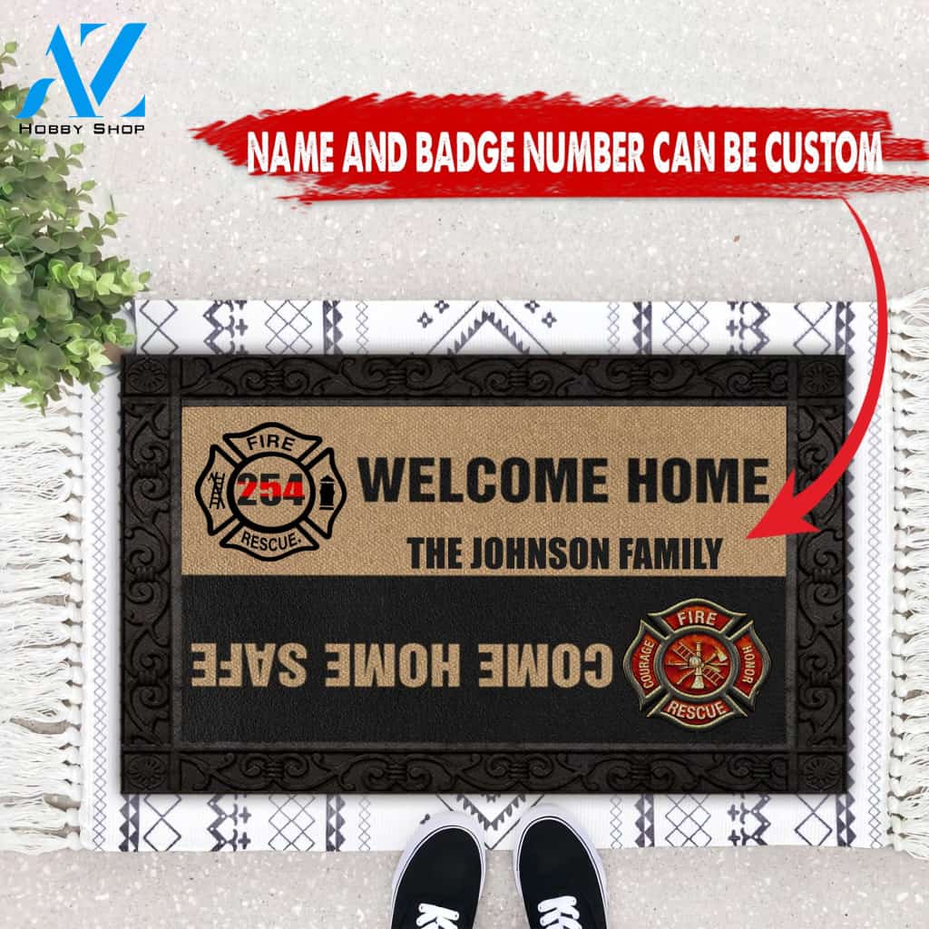 Firefighter Welcome Home Doormat Come Home Safe Doormat Custom Name And Badge Number All Over Printed