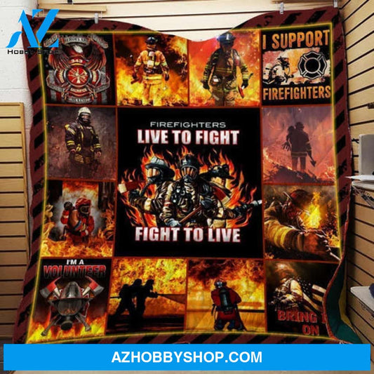 Firefighters Blanket, Live To Fight Fight To Live Gift Fleece Blanket
