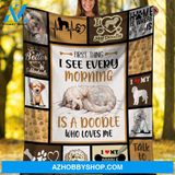 First Thing I See Every Morning Is A Doodle Who Loves Me Fleece Blanket Gift For Dog Lovers Gift For Friend Family 